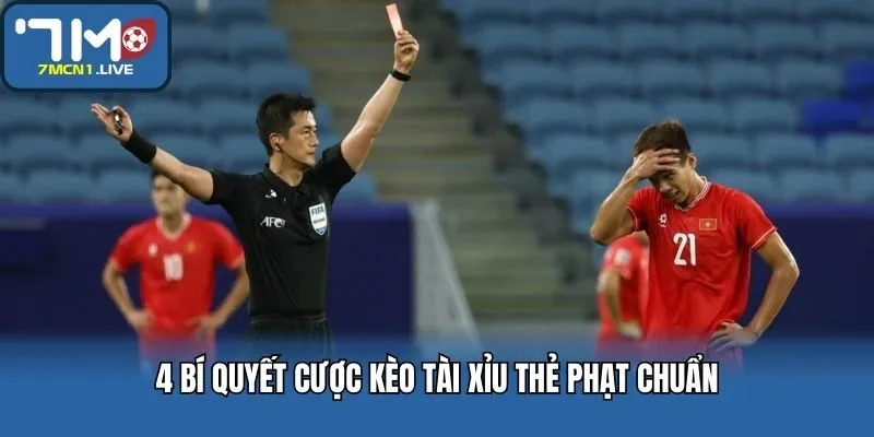 4 bí quyết cược kèo tài xỉu thẻ phạt chuẩn
