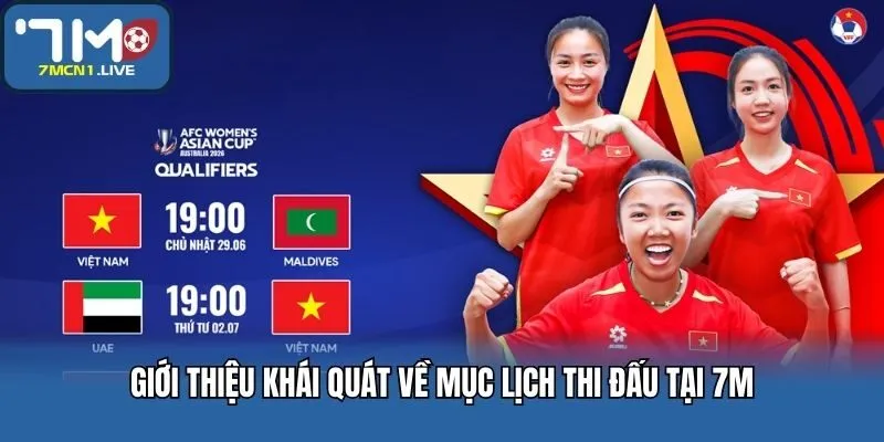 Giới thiệu khái quát về mục lịch thi đấu tại 7M